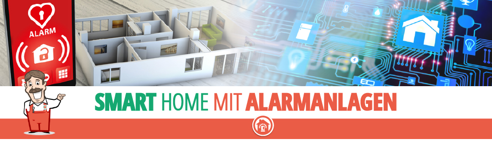 Smart Home mit Alarmanlagen - Komfort und Sicherheit